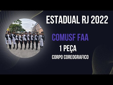 Banda Comusf FAA - 1 Peça Corpo Coreográfico / Estadual RJ 2022
