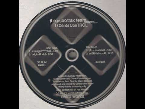 The Astrotrax Team - Losing Control Jazz Scat Mix