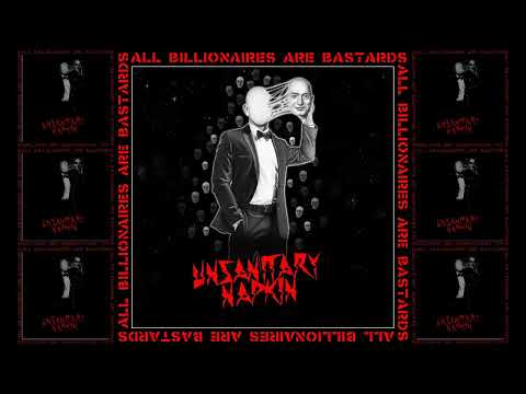 Unsanitary Napkin - All Billionaires Are Bastards (LP 2022)