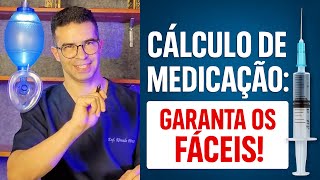 Cálculo de Medicamentos: NÃO ERRE OS FÁCEIS!!!