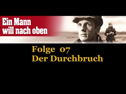 Ein Mann will nach oben (07) Der Durchbruch