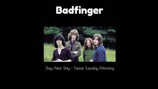 Badfinger - Day After Day/Sweet Tuesday Morning (1972)