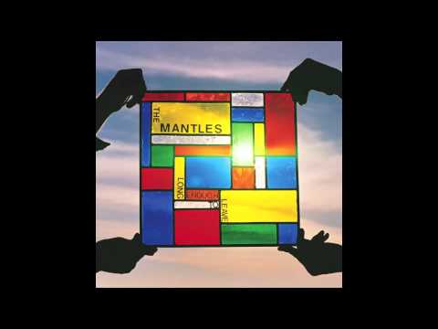 The Mantles - Brown Balloon