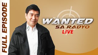 WANTED SA RADYO FULL EPISODE | October 22, 2018