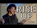 Rise Up - Andra Day - Male Cover - AJ Tabaldo