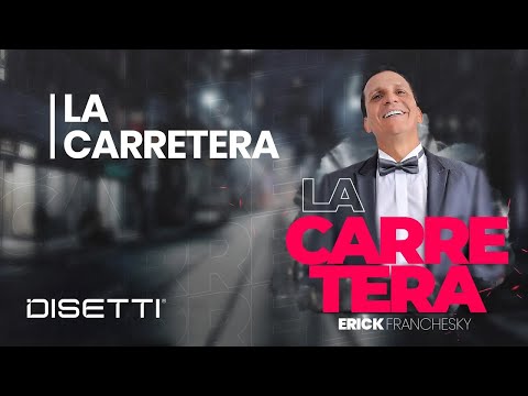 Erick Franchesky - La Carretera | Salsa Romantica Letra