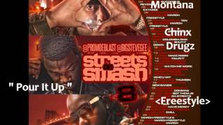 French Montana - Pour It Up [Freestyle] Feat. Chinx Drugz [Explicit]