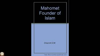 Mahomet: Founder of Islam