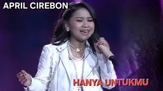 Download lagu APRIL CIREBON DA7 -HANYA UNTUKMU mp3