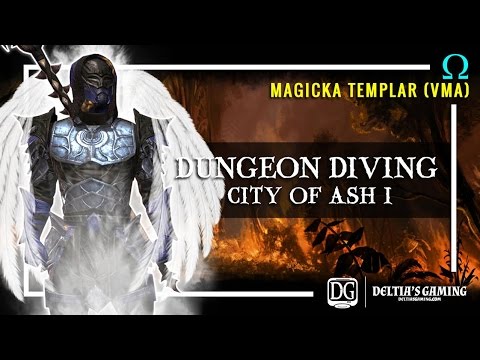 Dungeon Diving - Omega Templar - Vet City of Ash Solo [No Death]