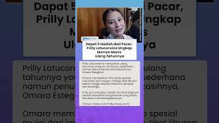 Dapat 5 Hadiah dari Pacar, Prilly Latuconsina Ungkap Momen Manis Ulang Tahunnya