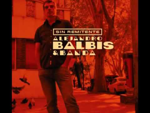 Alejandro Balbis  -  Por la Ventana