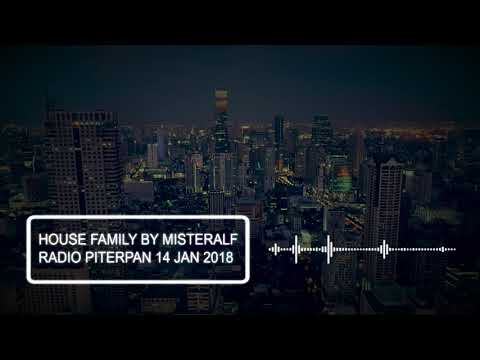 House Music - House Family 14 Jan 2018 by Misteralf @ Radio Piterpan