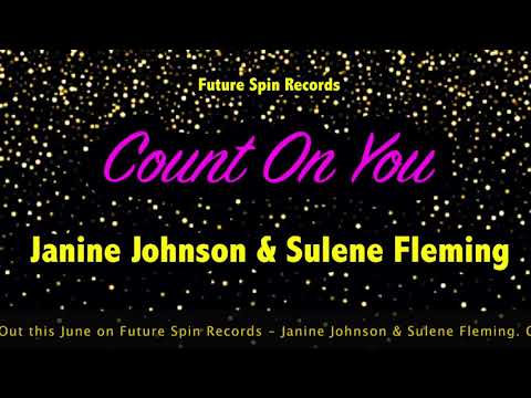 Janine Johnson and Sulene Fleming "Count On You" Promo