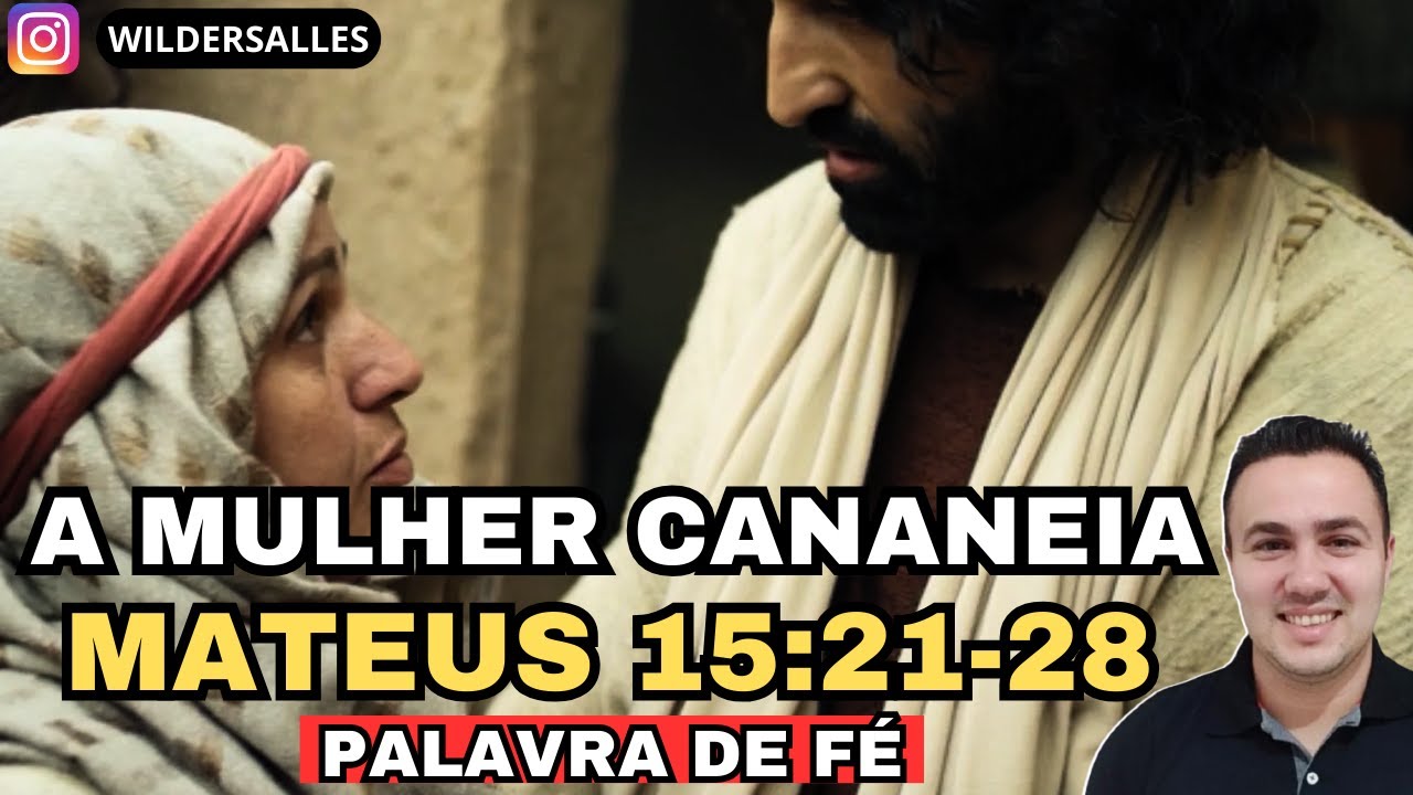 A Perseverança da Fé (MATEUS 15:21-28)
