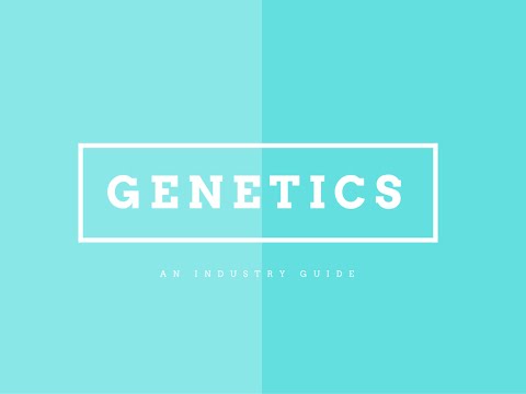 Genetics Industry Guide