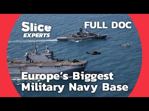 Toulon’s Port, Europe's largest Military Base, under tight Security | SLICE EXPERTS | FULL DOC