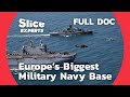 Toulon’s Port, Europe's largest Military Base, under tight Security | SLICE EXPERTS | FULL DOC