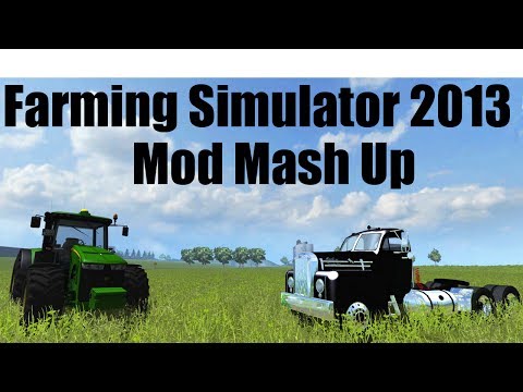 Farming Simulator 2013 Mod Mash Up E2 Tractors