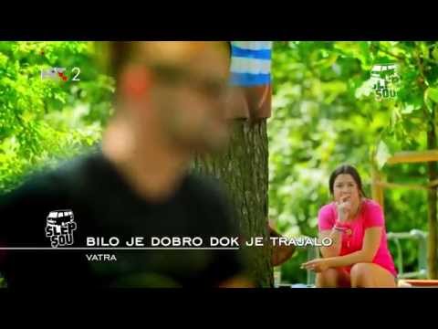 Šlep Šou, Vatra - Bilo je dobro dok je trajalo