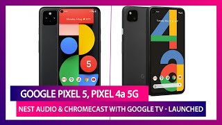 Google Pixel 5, Pixel 4a 5G, Nest Audio Speaker & More Launched; Prices, Features, Variants & Specs | DOWNLOAD THIS VIDEO IN MP3, M4A, WEBM, MP4, 3GP ETC