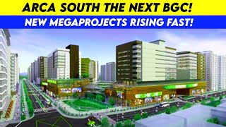 Arca South Megaprojects is Rising Fast
