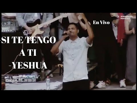 Marcos Brunet Si Te Tengo A Ti - Yeshua - En Vivo
