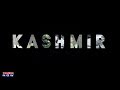 Kashmir The Story Full Documentary On The History Timelines Of Kashmir Valley