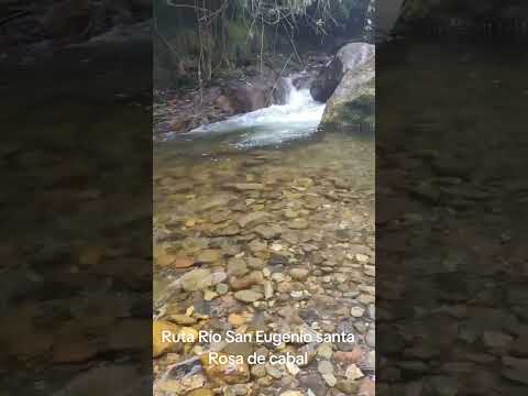 Ruta Río San Eugenio en santa Rosa De cabal #turismo #paisajesextremos