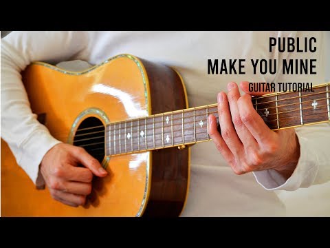 Make You Mine - Public
