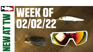 What's New At Tackle Warehouse 2/2/22
