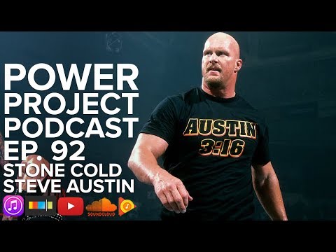 Mark Bell's Power Project EP. 92 - Stone Cold Steve Austin