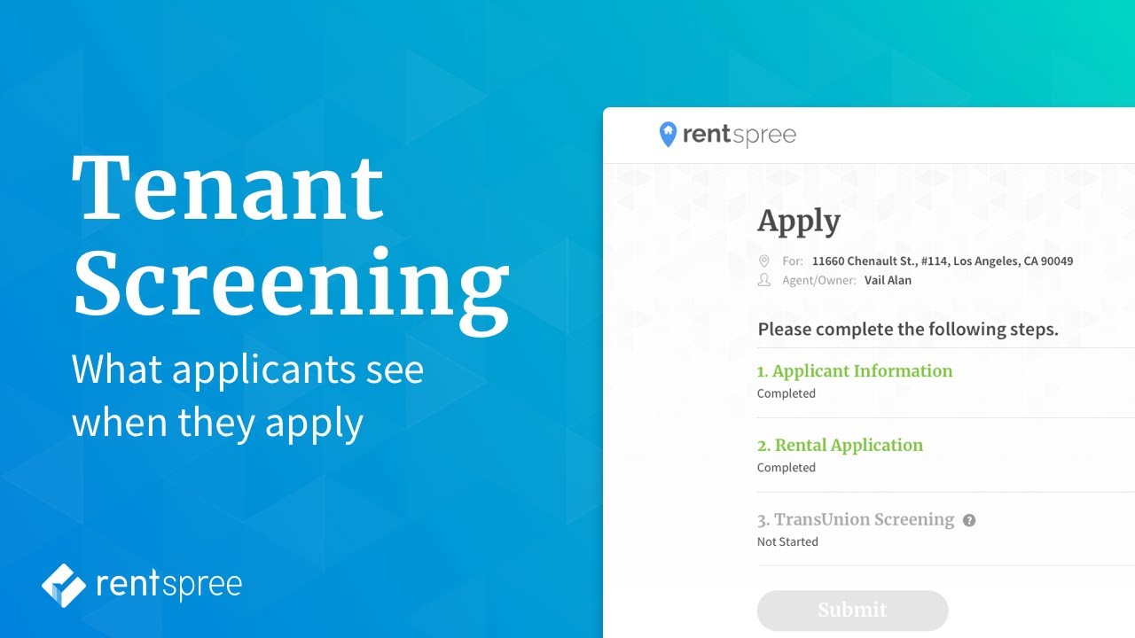 See the Rental Application & Tenant Screening Process for Applicants on RentSpree