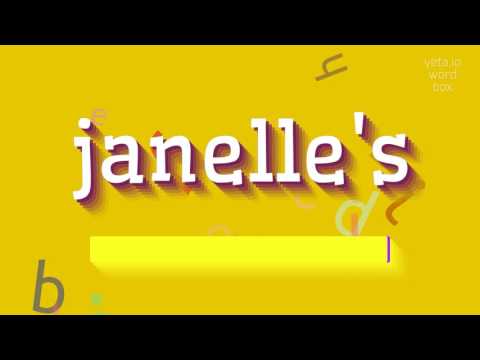 How to say "janelle's"! (High Quality Voices)