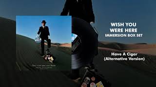 Pink Floyd - Have A Cigar (Alternative Version)