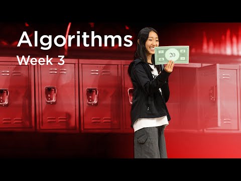 CS50x 2026 - Lecture 3 - Algorithms