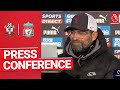 Jürgen Klopp's pre-match press conference | Southampton