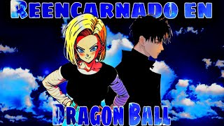 Reencarnado en Dragon Ball como un Saiyajin | Parte 8