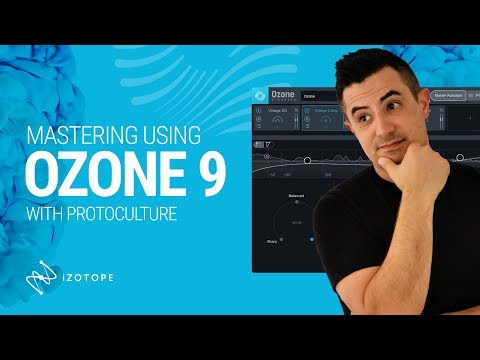 Mastering Using Ozone 9 with Protoculture - Master Rebalance Module
