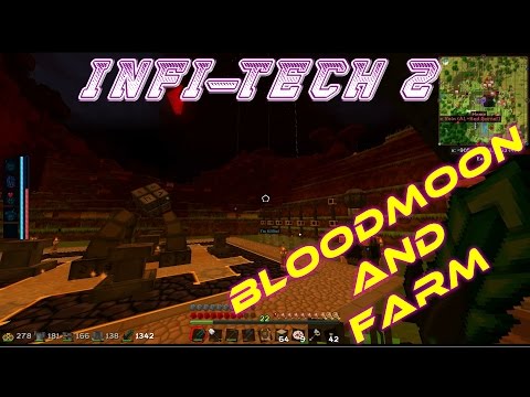 [FTB] InfiTech 2 - BloodMoon and Farm (Ep.12)