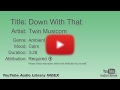Down With That Twin Musicom Ambient Calm YouTube Audio Library BGM