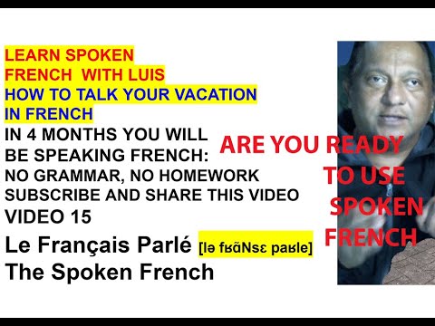 15 LEARN SPOKEN FRENCH HOW TO TALK ABOUT YOUR VACATION IN FRENCH prproj