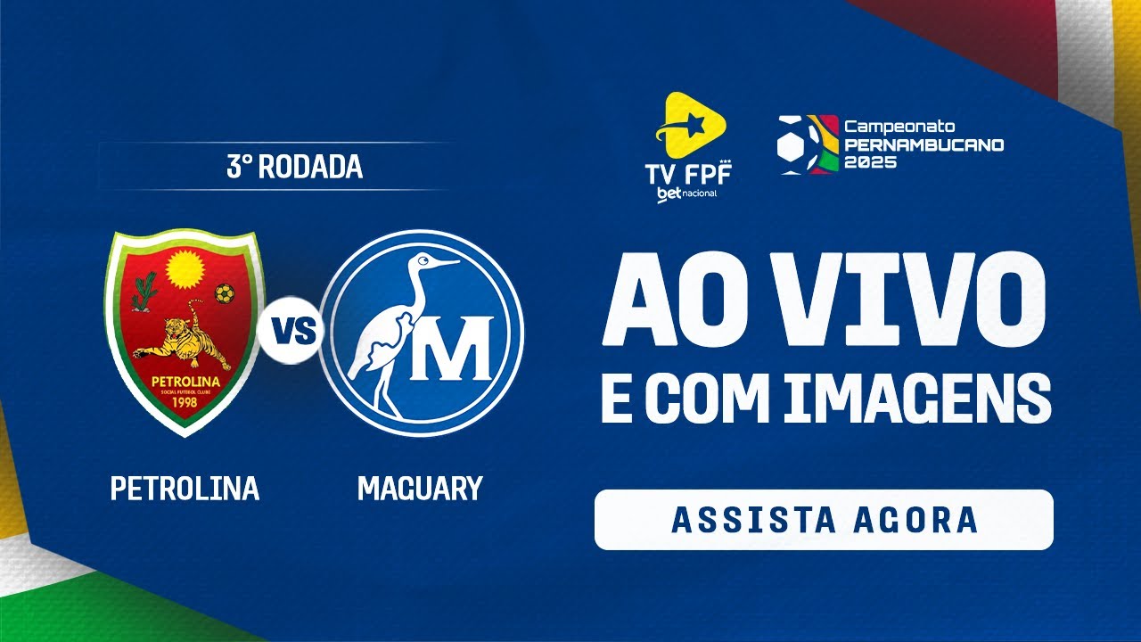 AO VIVO E COM IMAGENS: PETROLINA X MAGUARY | CAMPEONATO PERNAMBUCANO 2025 | 3ª RODADA