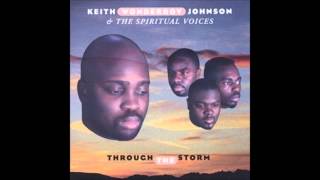 Lord, I Want To Be A Christian - Keith Wonderboy Johnson, &quot;Through The Storm&quot;