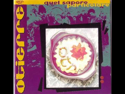 OTIERRE - QUEL SAPORE PARTICOLARE - FULL ALBUM