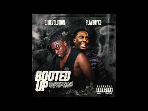 PlayboyXO - Booted Up (Dj Rev Got It Bangin) CLEAN