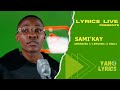 Sami’Kay - Amanxeba, Lengoma & Egoli (Lyrics Live)