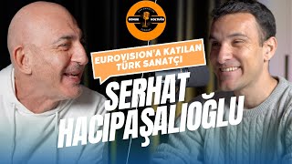 Eurovision'a Katılan ama Sizin Belki de Bilmediğiniz Türk Sanatçı: Serhat Hacıpaşalıoğlu