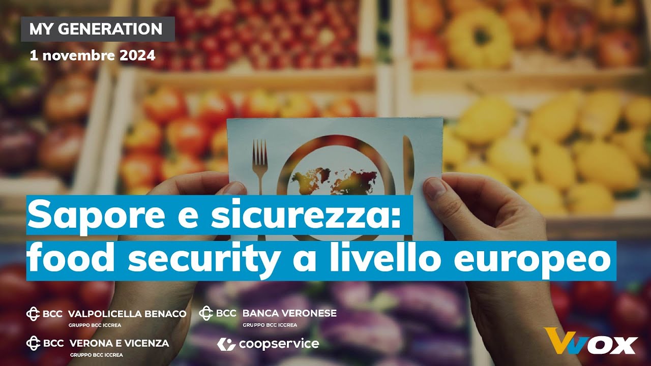 SAPORE E SICUREZZA: FOOD SECURITY A LIVELLO EUROPEO