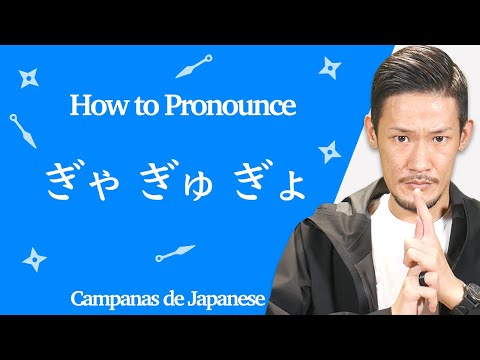 How to Pronounce Gya Gyu Gyo - Japanese Pronunciation